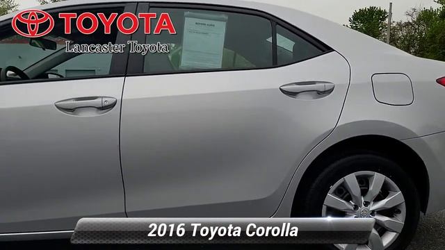 Certified 2016 Toyota Corolla LE, East Petersburg, PA K0166