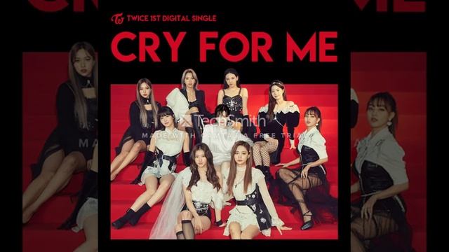 TWICE - Cry For Me (Jeongyeon Ver.)