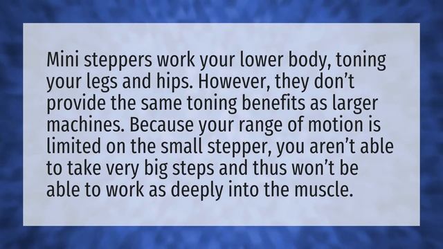 Do Mini Steppers Really Work?