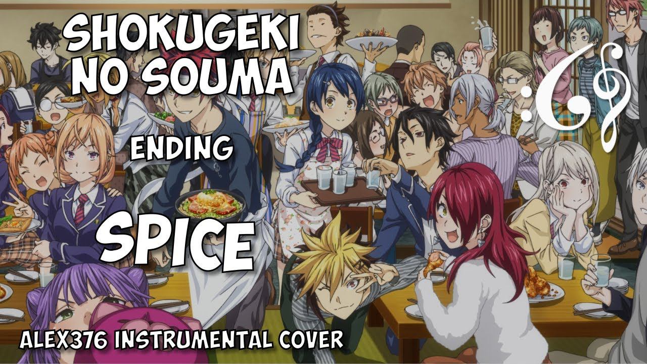 Shokugeki No Souma - ED - Spice (Alex376 Instrumental Cover)