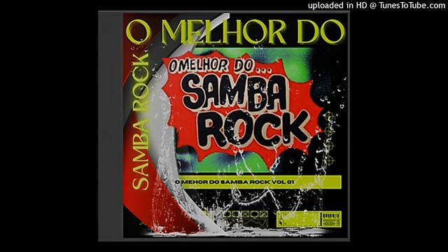 O Melhor Do Samba Rock Vol 01// httpswww.flashbacktotal.com.br (Flac)