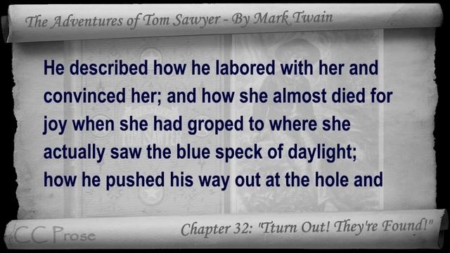 Chapter 32 - The Adventures Of Tom Sawyer By Mark Twain - Tturn Out! They're Found!