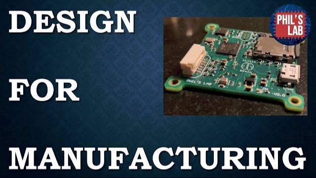 PCB Design For Manufacturing Tips (DFM) - Phil's Lab #40