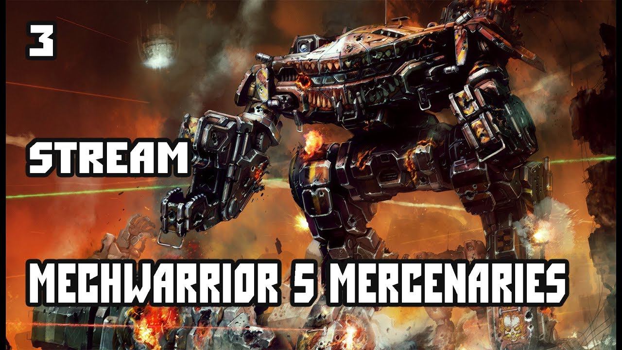 Mechwarrior 5  Mercenaries Прохождение - Стримим Мехов 3