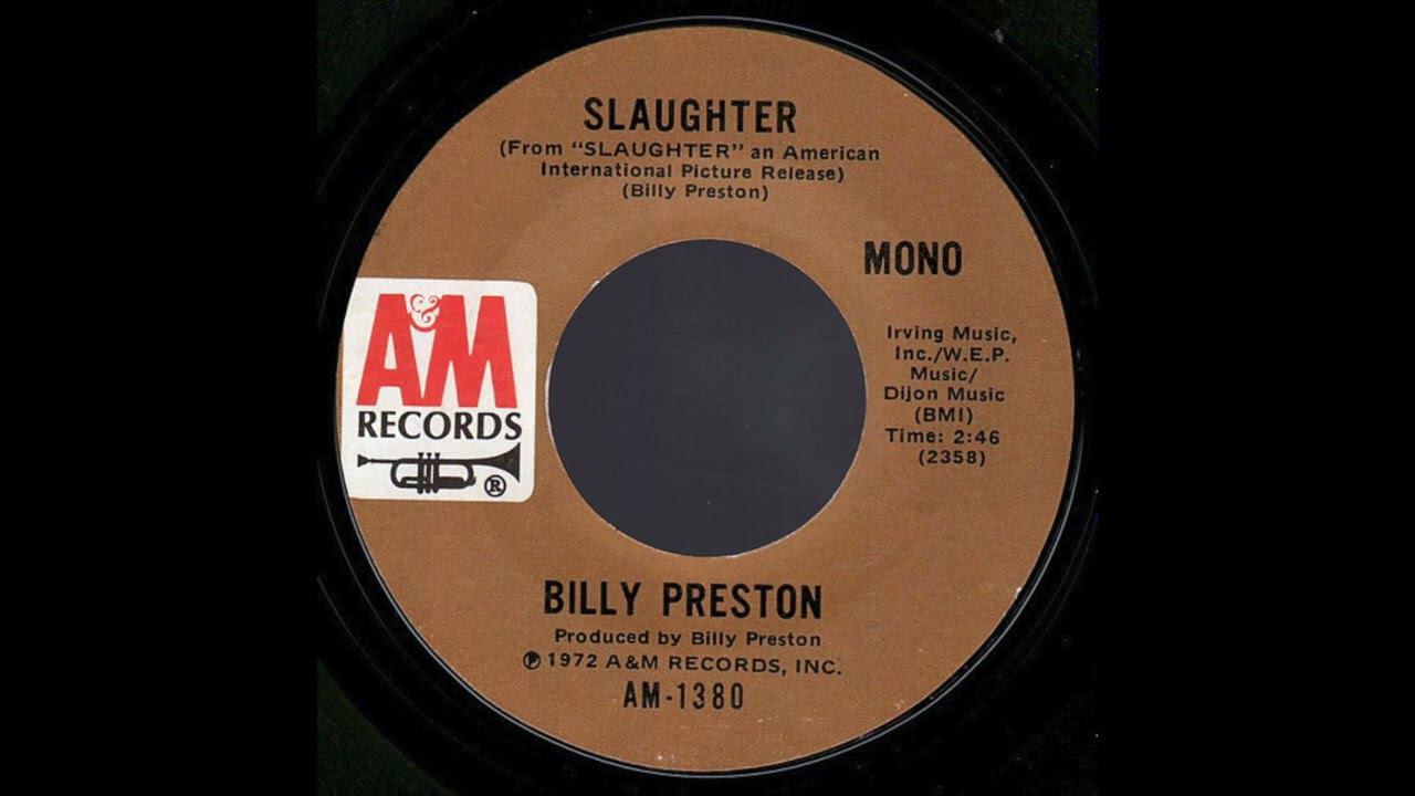 Billy Preston – Slaughter  1972 Non-album Single
