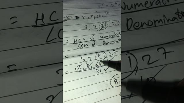 Finding HCF Of 2/3,  8/9,  64/81,  10/27