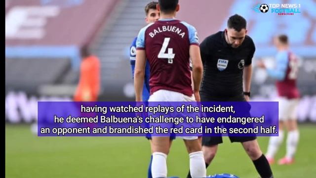 Fabian Balbuena Controversially Sent Off For Challenge On Ben Chilwell (West Ham 0~1 Chelsea)