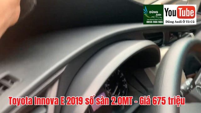 Tích Kiệm Gần 200 Khi Mua Toyota Innova E 2019 Siêu Lướt Số Sàn 2.0MT - Giá 675 Triệu - 0855.966.96