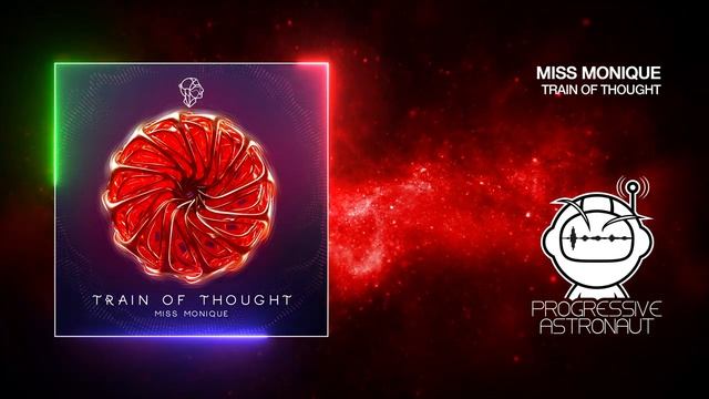 PREMIERE_ Miss Monique - Train Of Thought (Original Mix) [Siona] [j7dlsWVLY-8].mp4