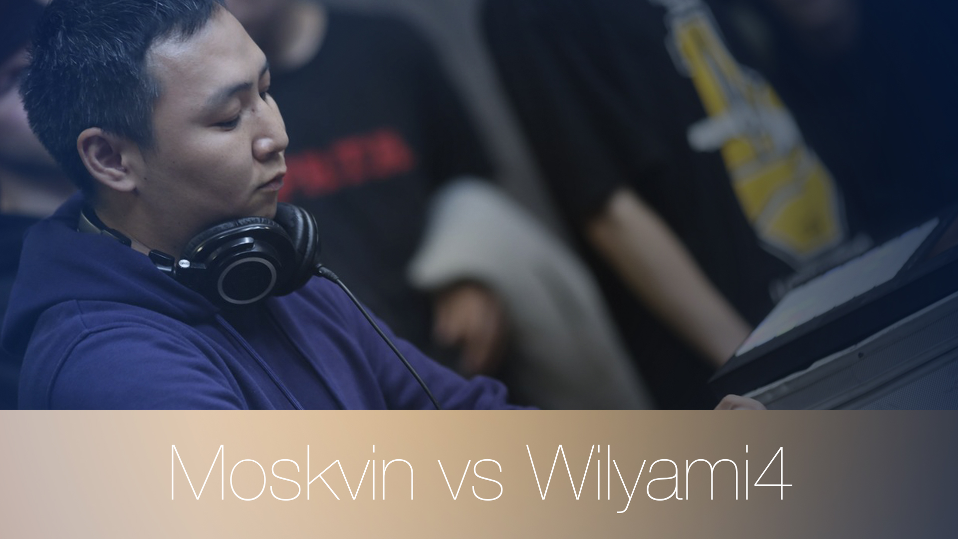 Moskvin Vs Wilyami4