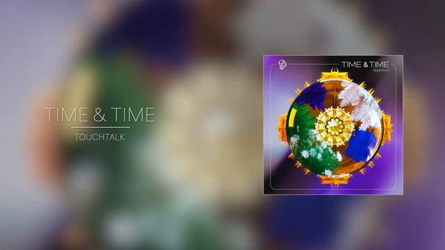 Touchtalk - Time & Time (Original Mix) [Siona Records] __ Progressive House 2022 [mQqxoVAOdjY].mp4