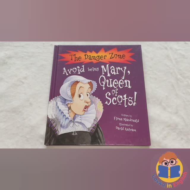 Avoid Being Mary, Queen Of Scots!