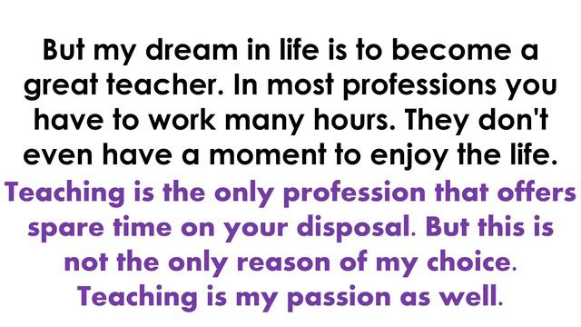 My Dream In Life To Become A Teacher