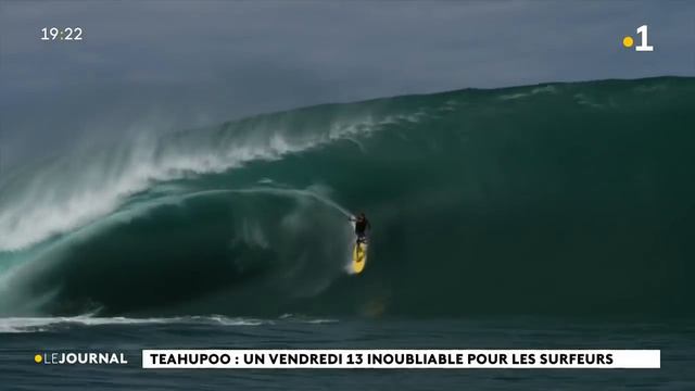 Teahupo'o : Un Vendredi 13 Inoubliable Pour Les Surfeurs...