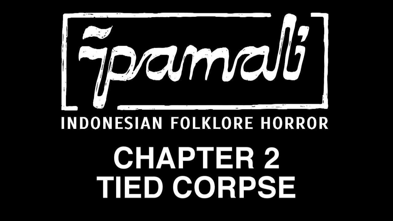 Pamali: Indonesian Folklore Horror - The Tied Corpse GAMEPLAY TEASER