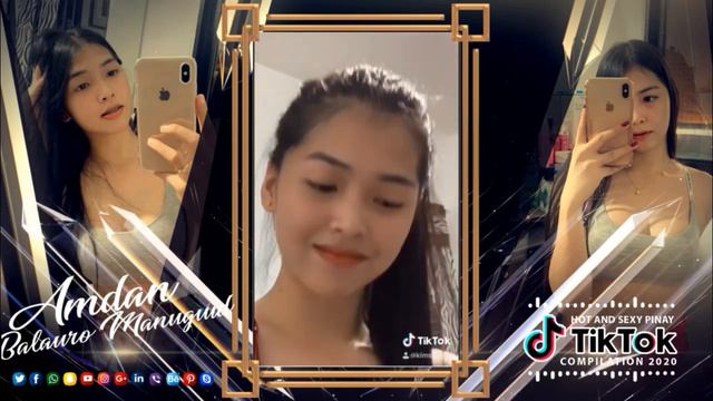 Hot And Sexy Pinay Tiktok Compilation 2020 - Amdan Balauro Manuguid