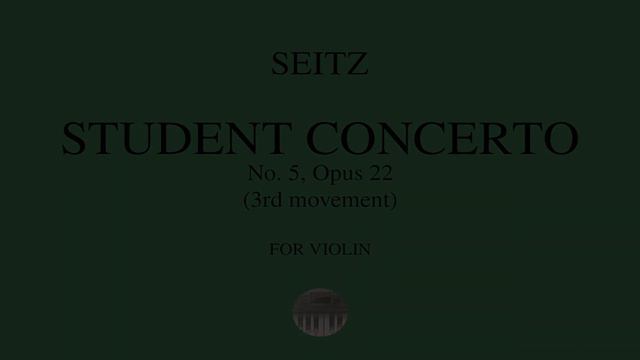 SEITZ - Concerto No. 5, Op. 22 - 3rd Movement - Piano Accompaniment (for Violin)