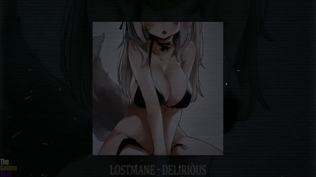 LOSTMANE - DELIRIOUS (slowed + Reverb)