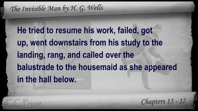 Chapter 15-17 - The Invisible Man By H. G. Wells