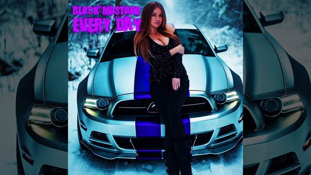 Black Mustang-Every Day