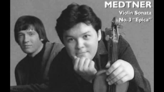 Medtner Violin Sonata No.3 - 1st Movement