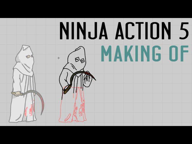 Ninja Action 5 Making Of