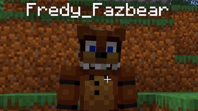 Adopted by FREDDY FAZBEAR in Minecraft