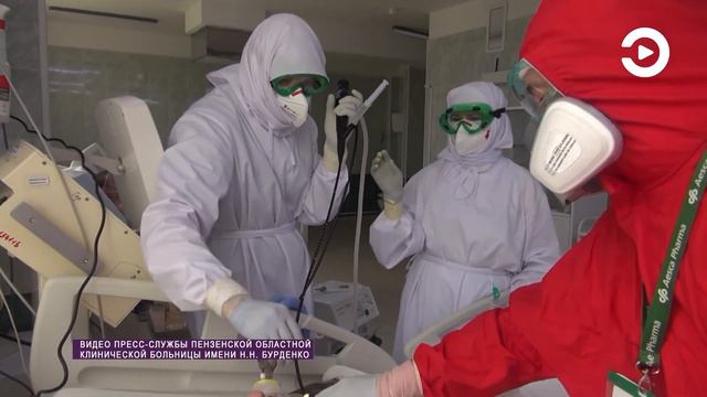 Пензенцам показали реанимационную работу медиков в «красной зоне». ВИДЕО