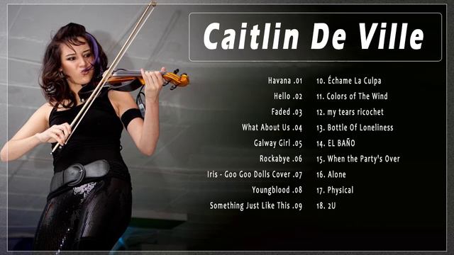 Caitlin De Ville Greatest Hits 2022 LOVE Caitlin De Ville  FOREVER --- Violin America The Beautiful