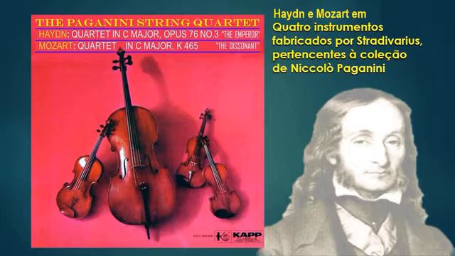 HAYDN E MOZART - Quartetos De Cordas Tocados Em 4 Stradivarius Pertencentes A Paganini.