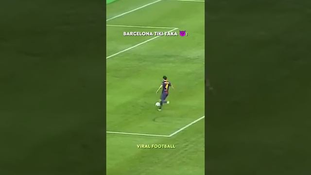 Barcelona Tiki Taka 🔥🤯