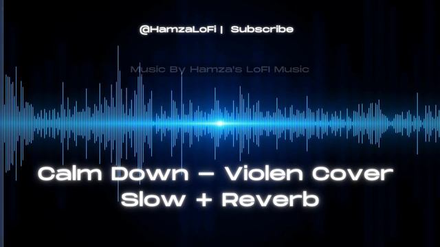 Calm Down Violin Version Slow And Reverb - Rema #slowedandreverb #lofi #lofimusic #topchart