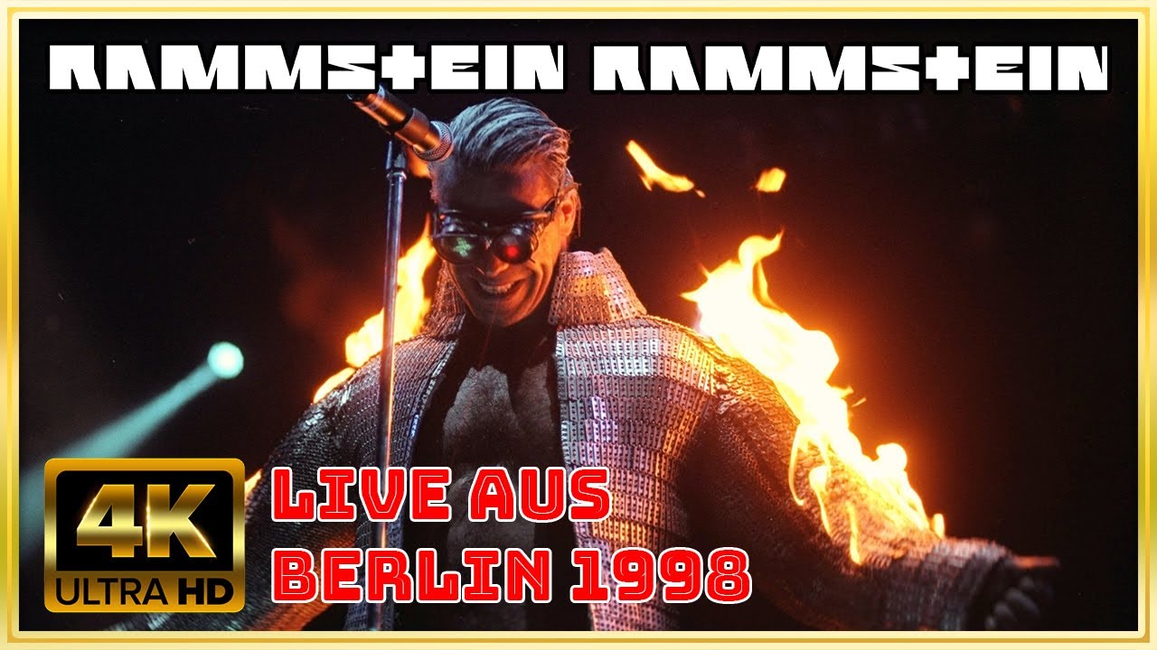 RAMMSTEIN RAMMSTEIN Live Aus Berlin 1998 4K 2160p AI Remaster HD