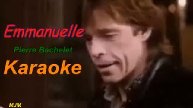 Emmanuelle     Pierre Bachelet     Karaoke