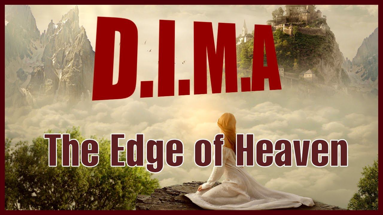D.I.M.A - The Edge Of Heaven
