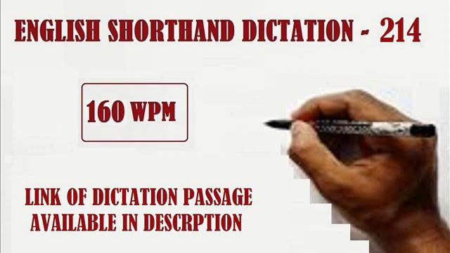 ENGLISH SHORTHAND DICTATION-220 @ 160 WPM By Parliamentary Reporter