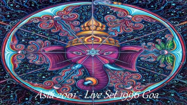Asia 2001 -  Live Set Goa (1996).mp4