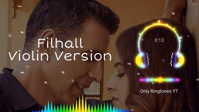 Filhall Violin Version | Filhall Ringtone |Violin Ringtone |Instrumental Ringtones 2020