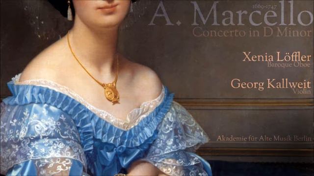 A. Marcello - Concerto In D Minor For Oboe, Strings & B.C.