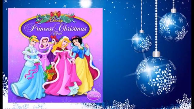Disney Princess Christmas - Christmas Is Coming
