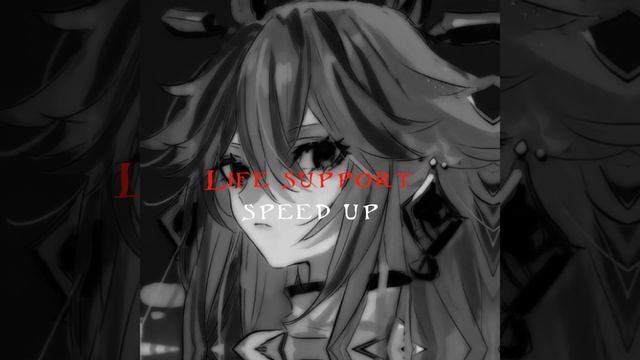 Life Support (speed Up)