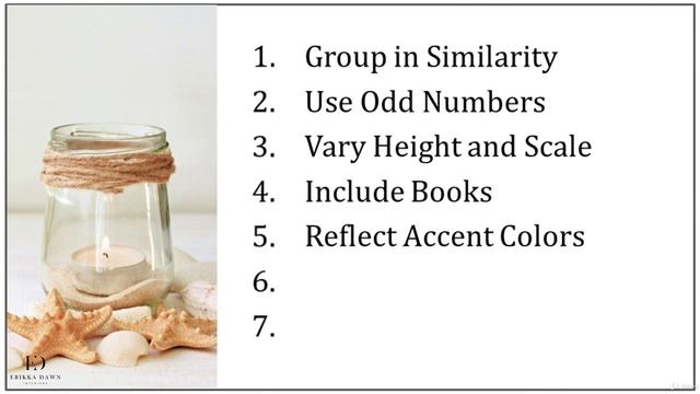 23 - Step 10 Choose Your Accessories And Greenery