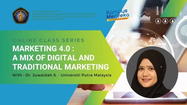 3 In 1 Online Class #3 : MARKETING 4.0 - A MIX OF DIGITAL AND TRADITIONAL MARKETING