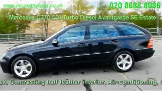 Mercedes C270 CDi Turbo Diesel Avantgarde SE Estate 6-Speed BK54 McCarthy Cars