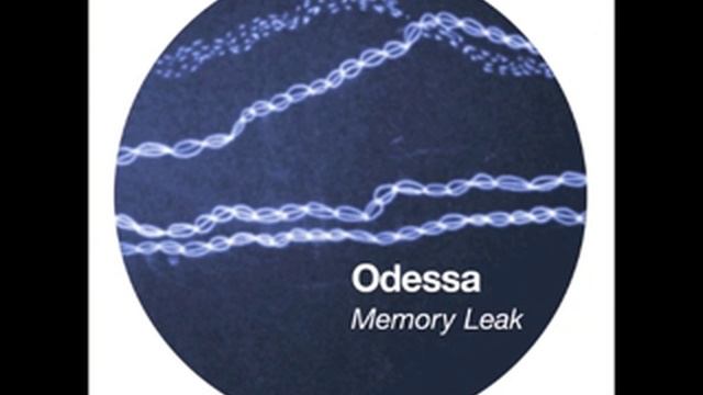 Odessa - Memory Leak (A1)