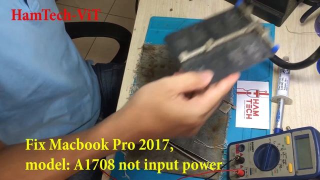Fix Macbook Pro 2017, Model A1708 Not Input Power || Macbook Pro 2017 Lỗi Nguồn đầu Vào, Mất Nguồn