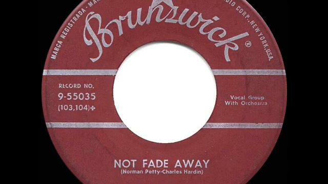 1957 Buddy Holly  the Crickets - Not Fade Away