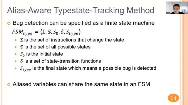 ASPLOS22 - Session 7B - Path-Sensitive and Alias-Aware Typestate Analysis for Detecting OS Bugs