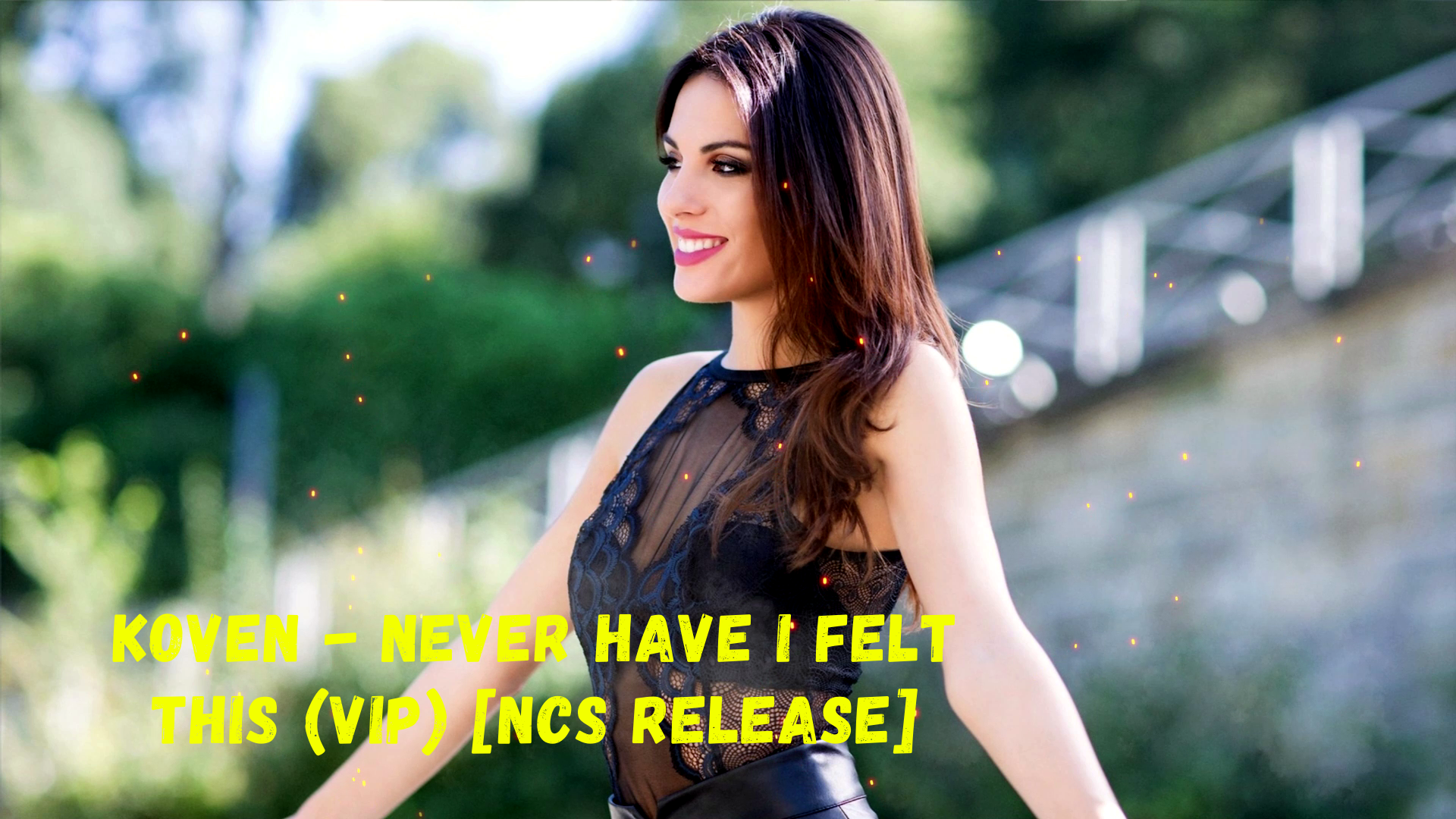 ?Koven - Never Have I Felt This VIP NCS Release
