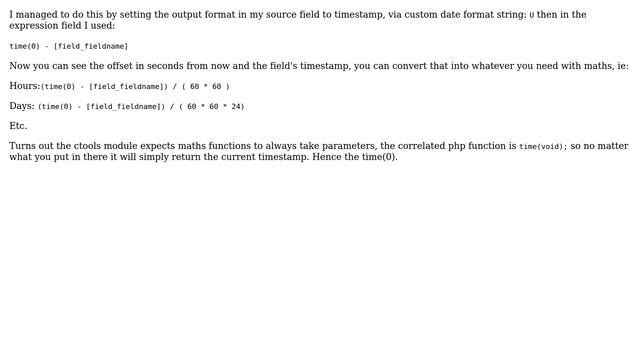 Drupal: Math Expression In Views: Date Functions Like Now() (5 Solutions!!)
